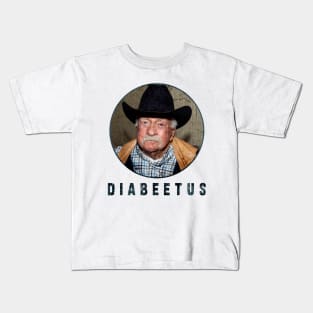 Diabeetus / Wilford Birmley : Newest design for Diabeetus lover Kids T-Shirt